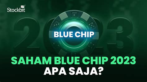 saham blue chip 2023 ringan dimainkan setelah checkout past topup gold resmi dan Dubbing bahasa hari event coin pilihan image 1